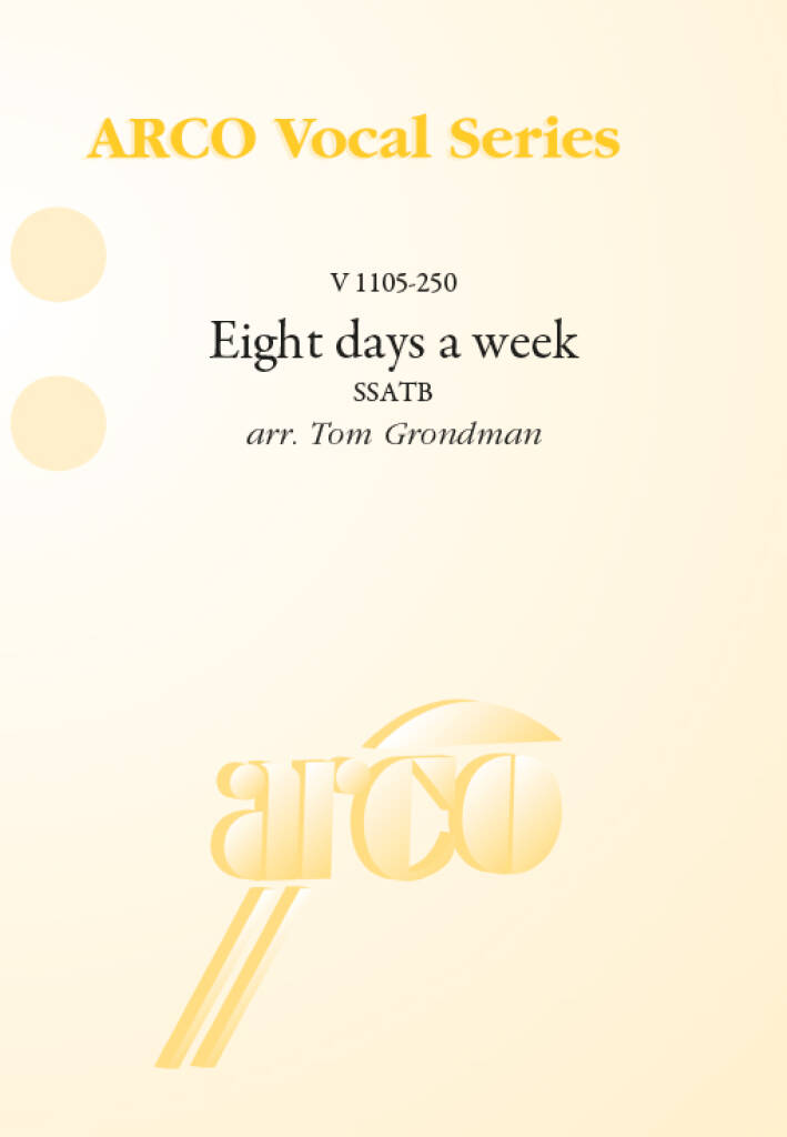 Eight days a week